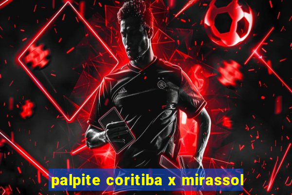 palpite coritiba x mirassol